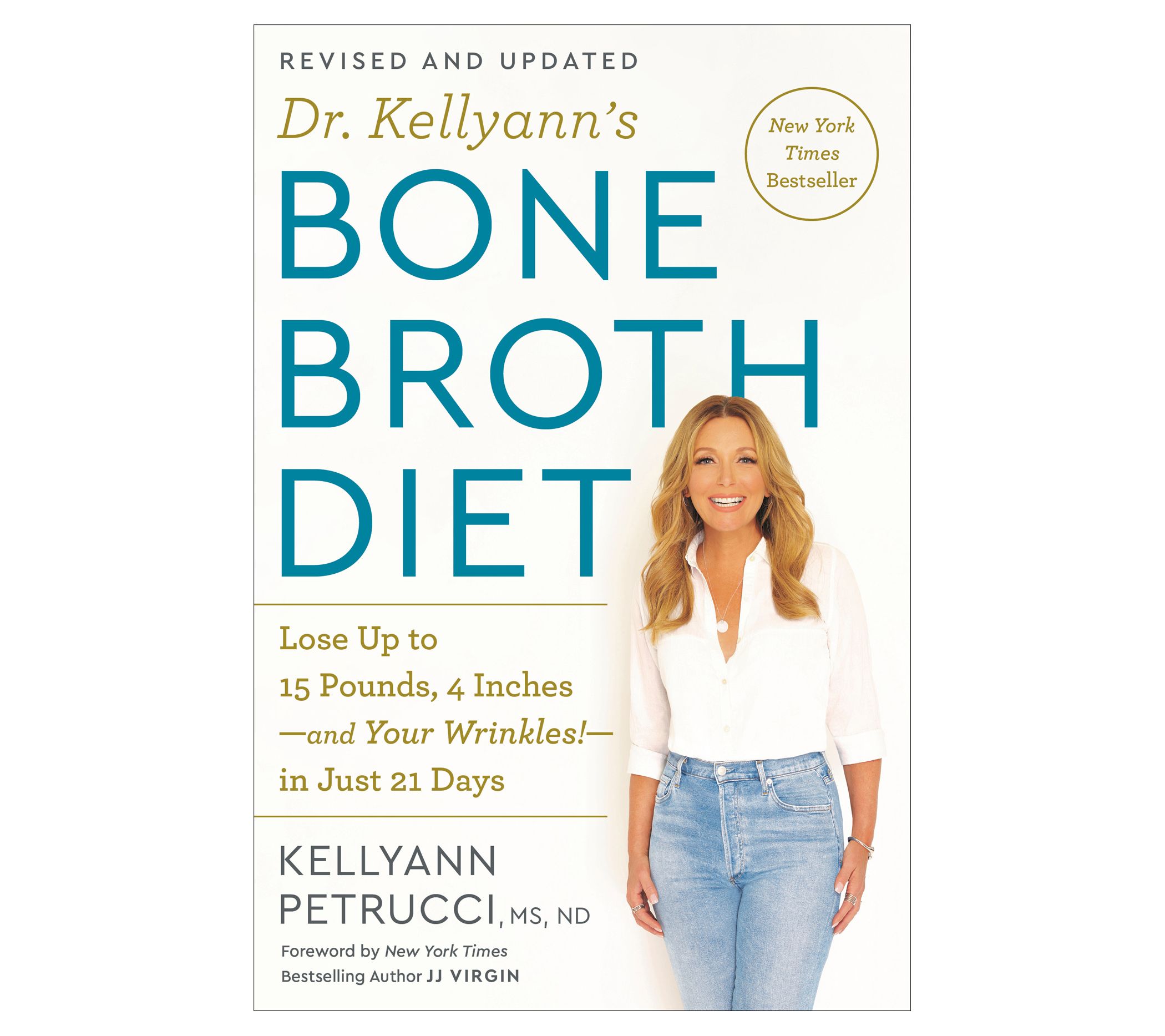 Dr. Kellyann's Bone Broth Diet by Kellyann Petrucci