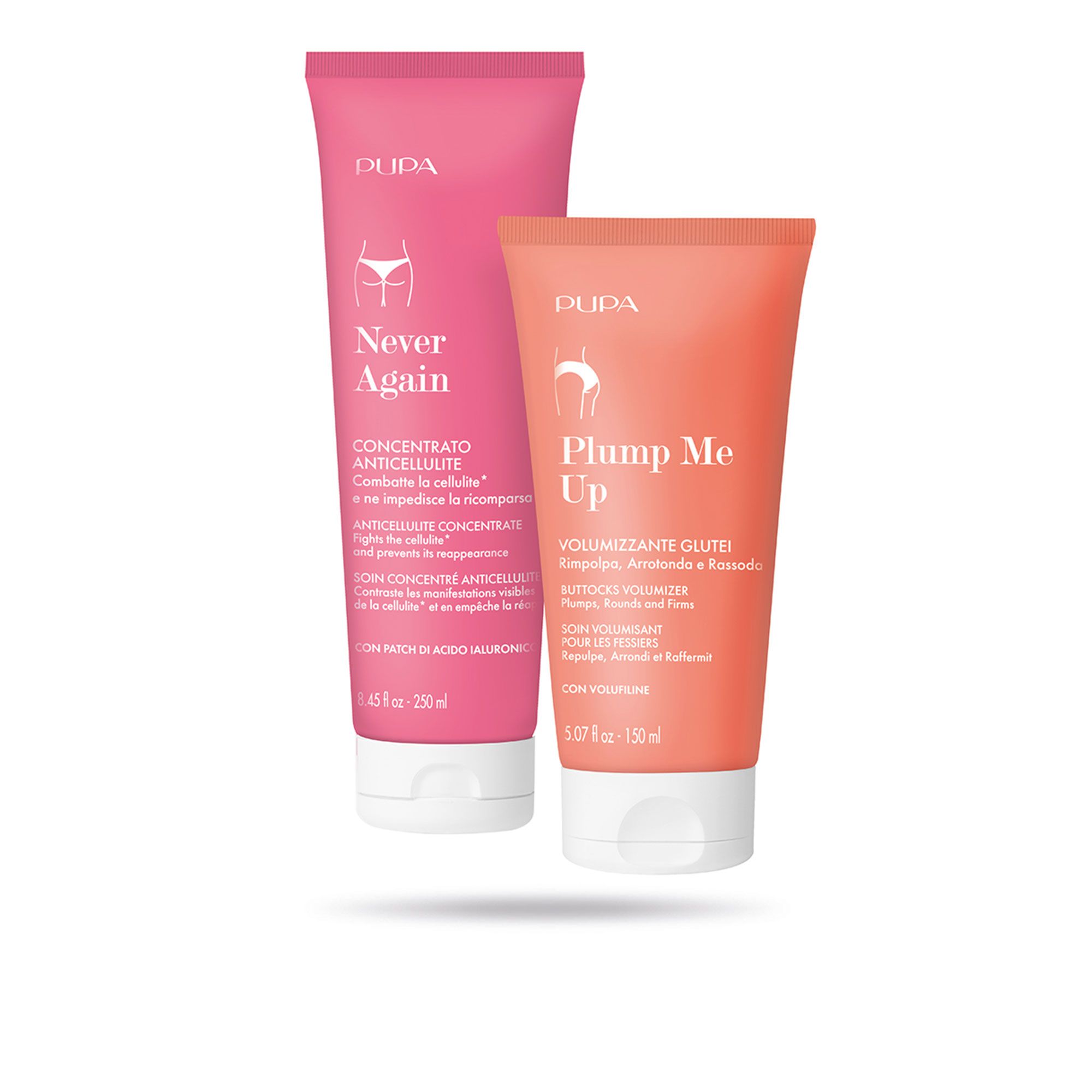 PUPA Milano
Gel anticellulite
(250 ml) e gel
volumizzante (250 ml)