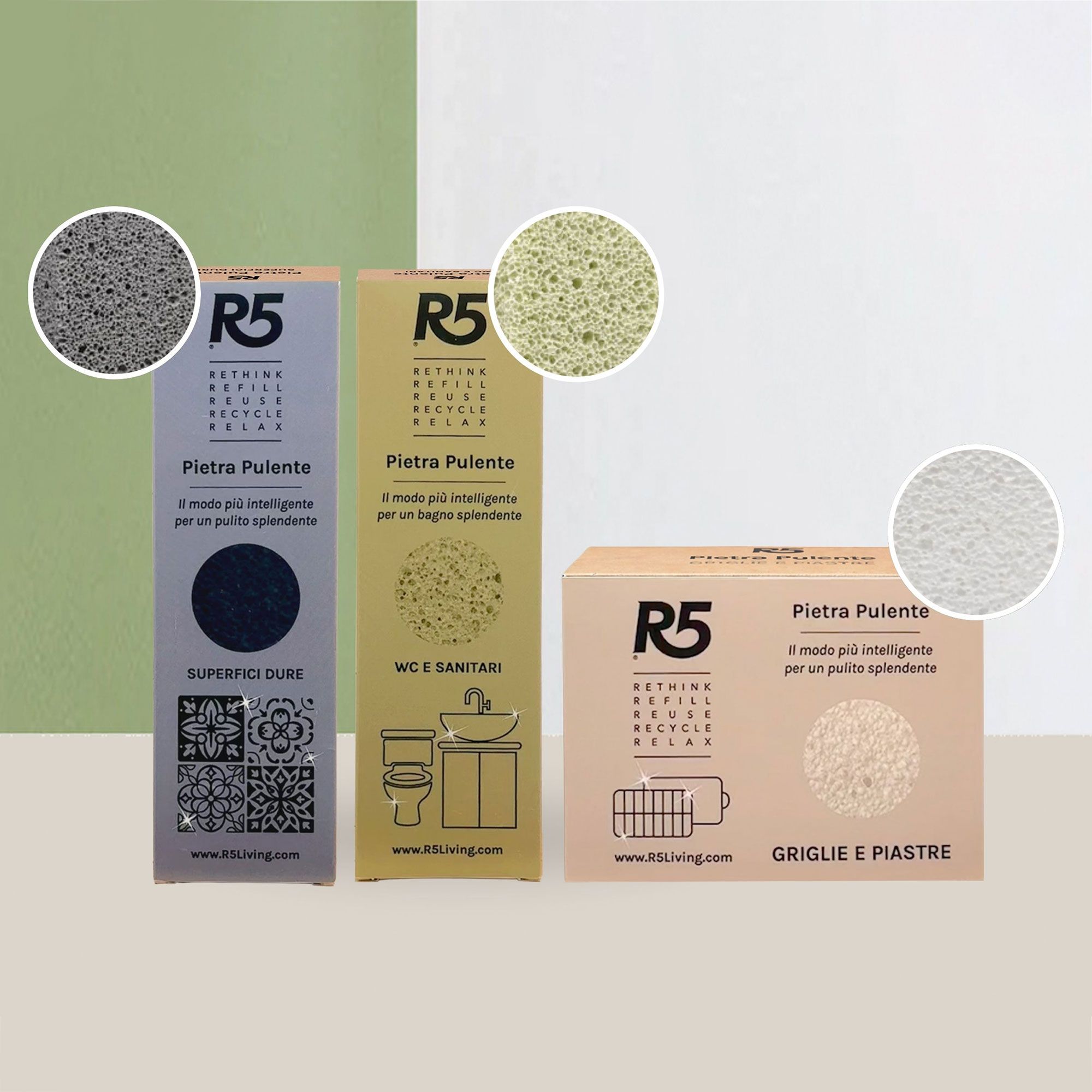 R5 Living
Kit 3 pietre
pulenti per diverse
superfici