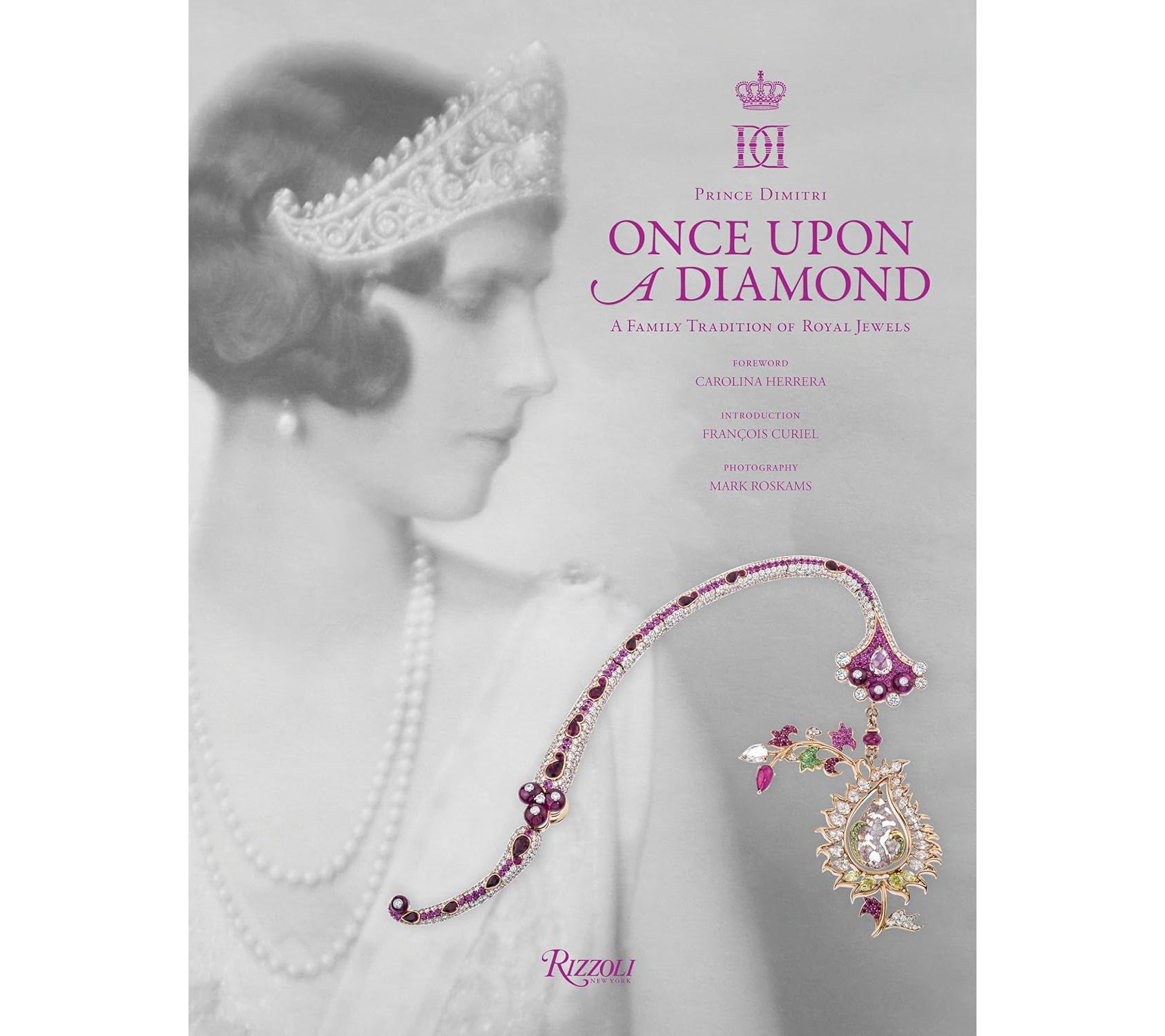 Once Upon a Diamond: A Family Tradition of Roya l Jewels