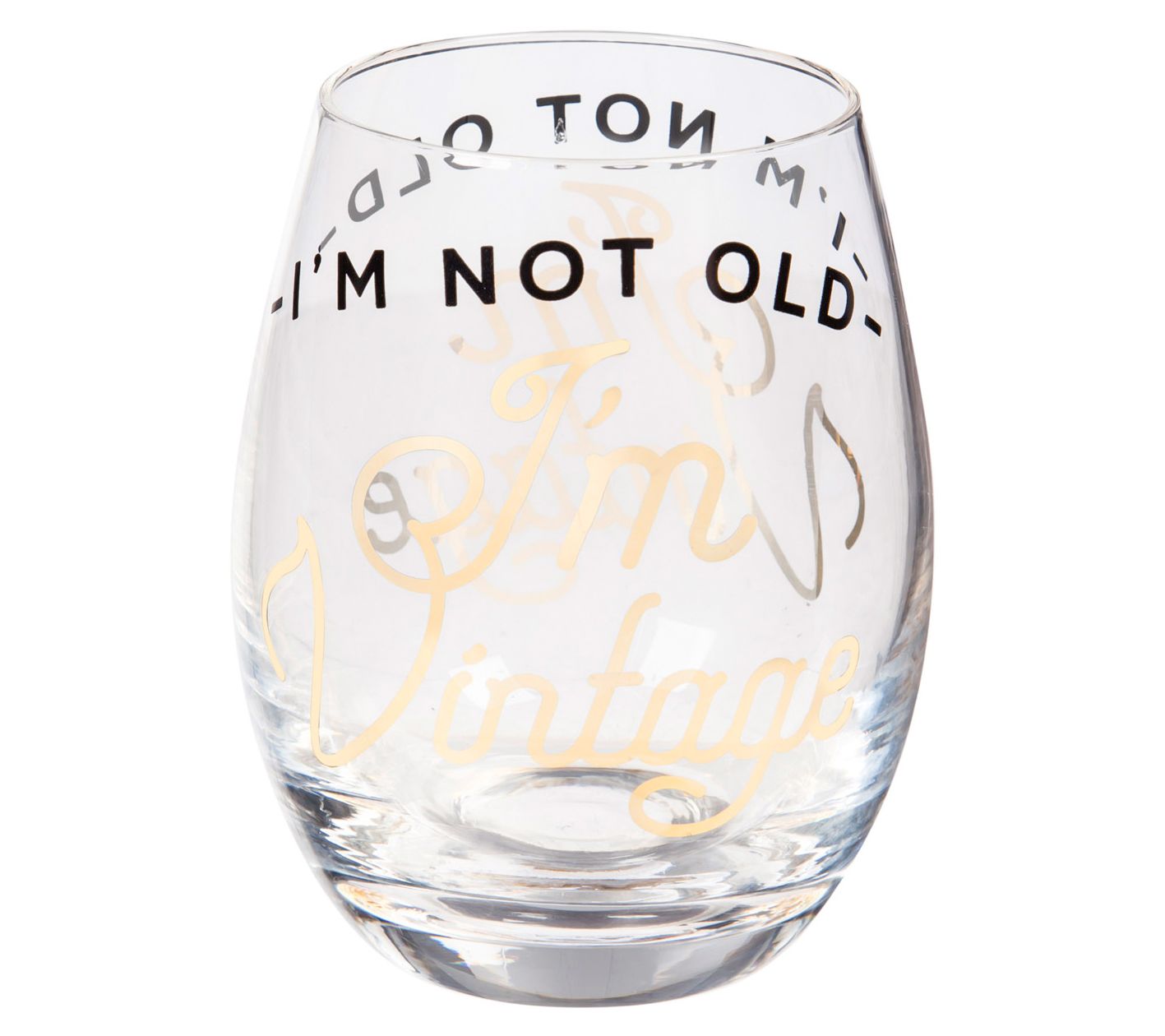 Evergreen 17-oz "I'm Not Old I'm Vintage" Stemless Wine Glass