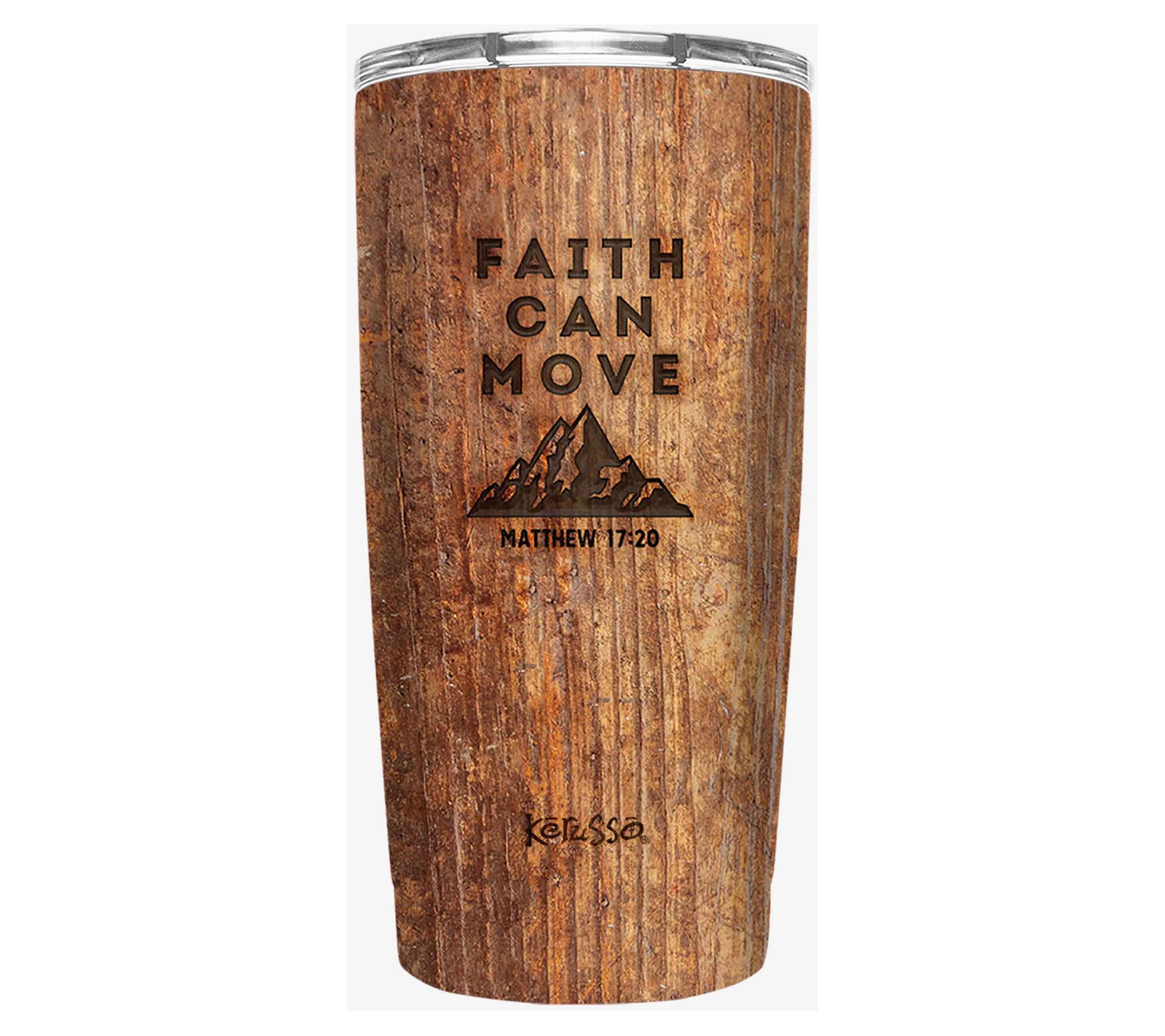 Kerusso 20-oz Dual Wall Tumbler - Faith Can Mov e