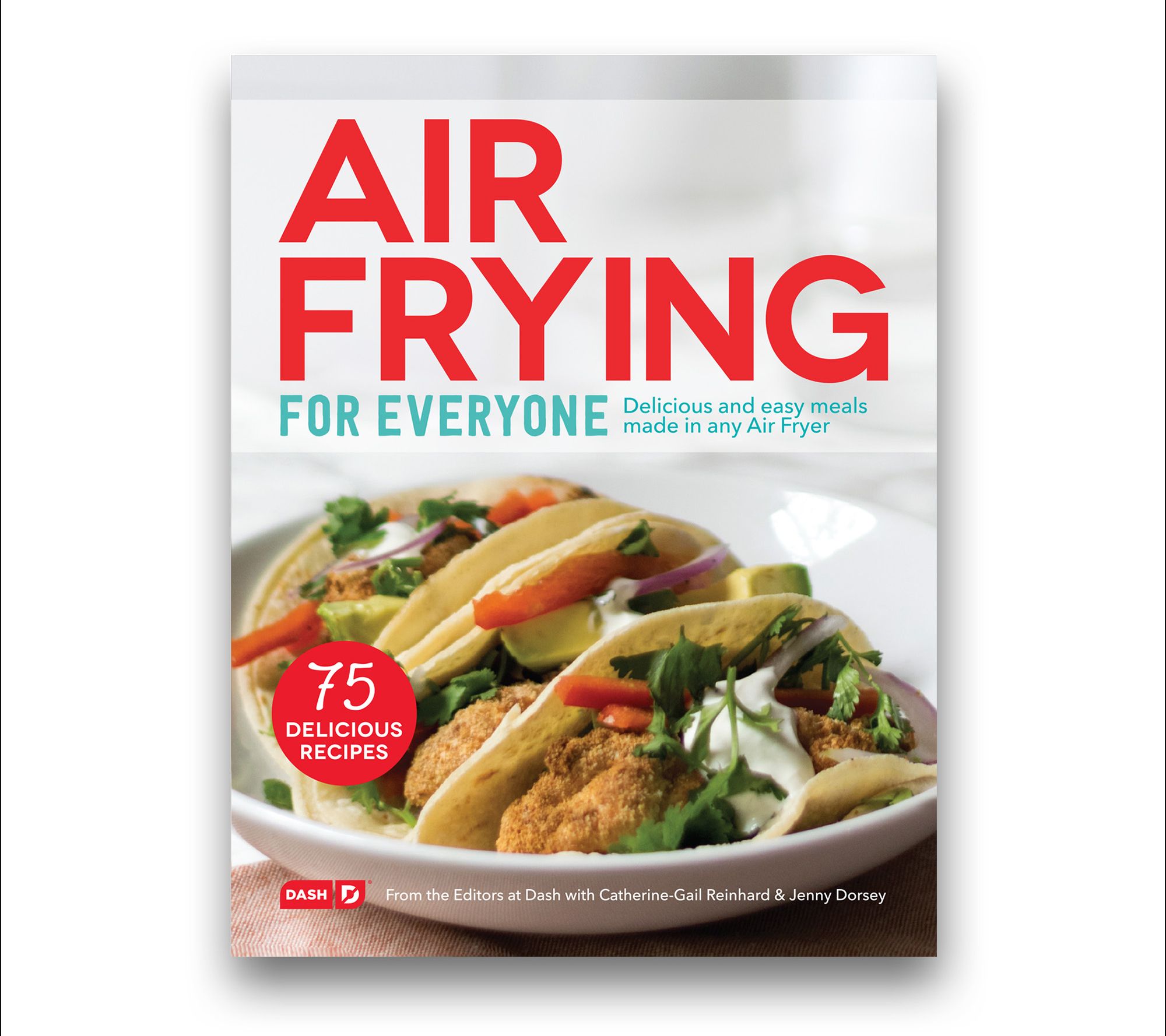 Dash Air Fryer Cookbook