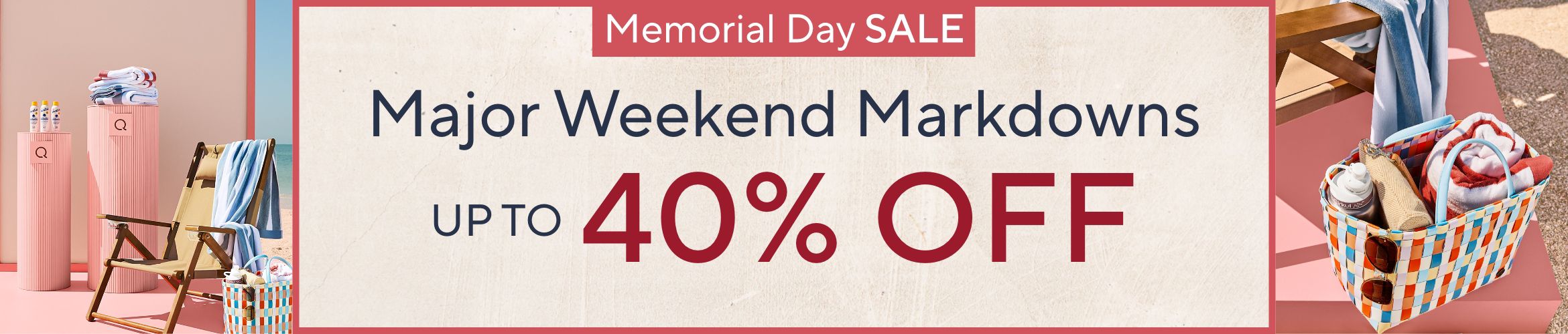 Memorial Day Sale: Major Weekend Markdowns Up to 40% Off