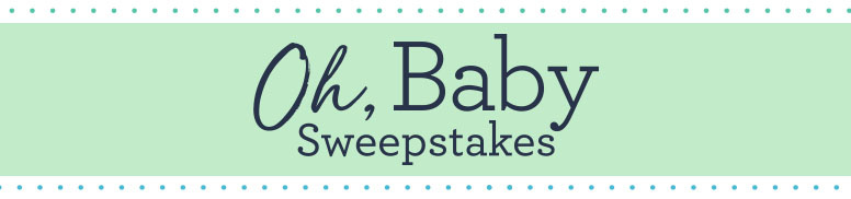 Oh, Baby Sweepstakes