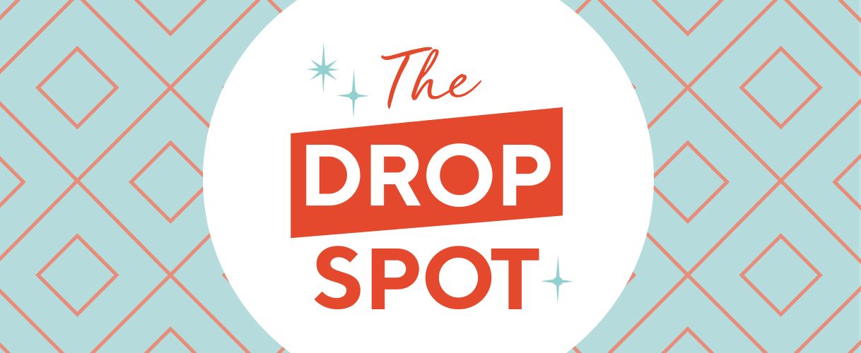The Drop Spot