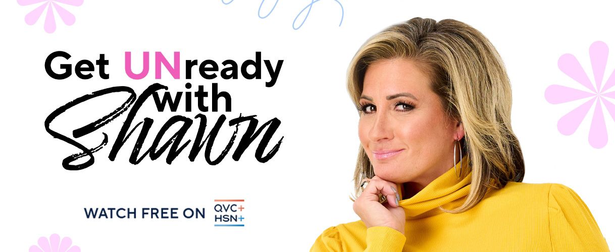Get UNready with Shaun. Watch free on QVC+ and HSN+.