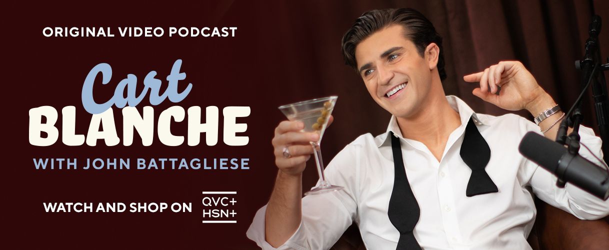 Original Series: Cart Blanche with John Battagliese. Watch and Shop on QVC+ HSN+.