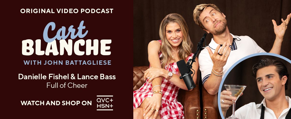 Original Series: Cart Blanche with John Battagliese. Danielle Fishel & Lance Bass. Full of Cheer. Watch and shop on QVC+ HSN+.