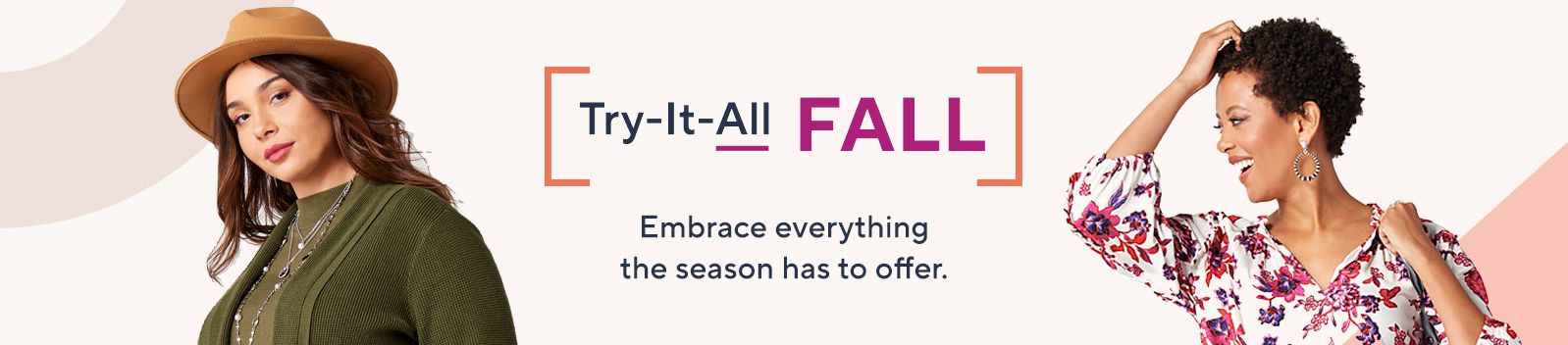 Try-It-All Fall. Embrace everything the season has to offer.
