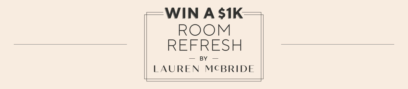Win a $1K Room Refresh by Lauren McBride