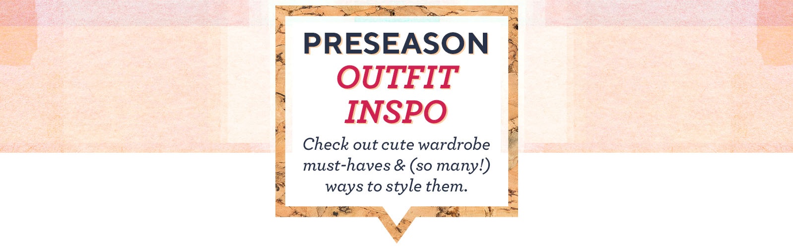 Preseason Outfit Inspo: Check out cute wardrobe must-haves & (so many!) ways to style them.