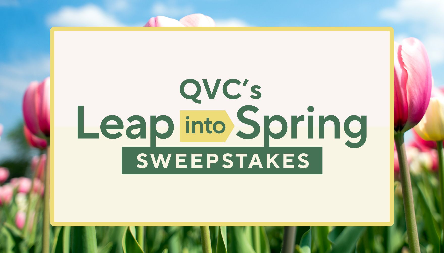 QVC's Leap into Spring Sweepstakes