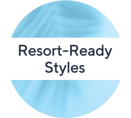 Resort-Ready Styles