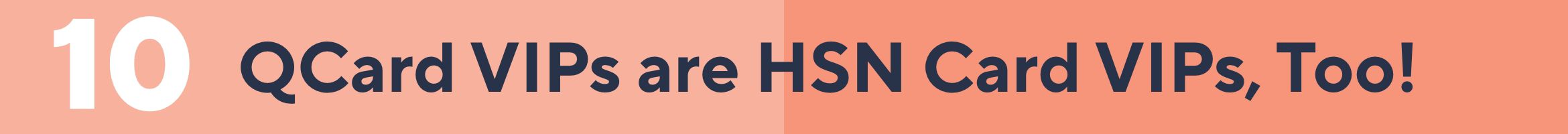 QCard VIPs are HSN Card VIPs, Too!