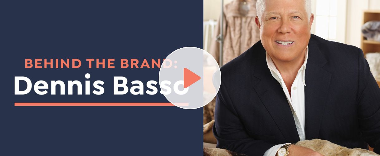 Behind the Brand: Dennis Basso
