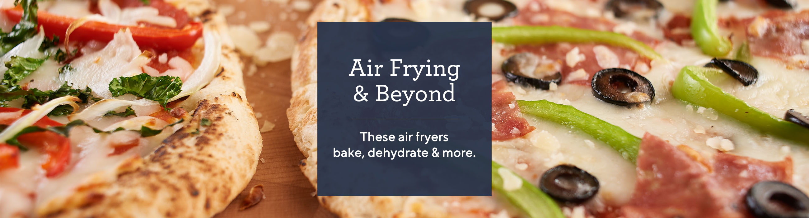 Air Frying & Beyond.  These air fryers bake, dehydrate & more.