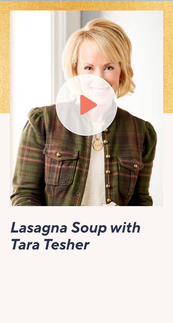 Lasagna Soup with Tara Tesher