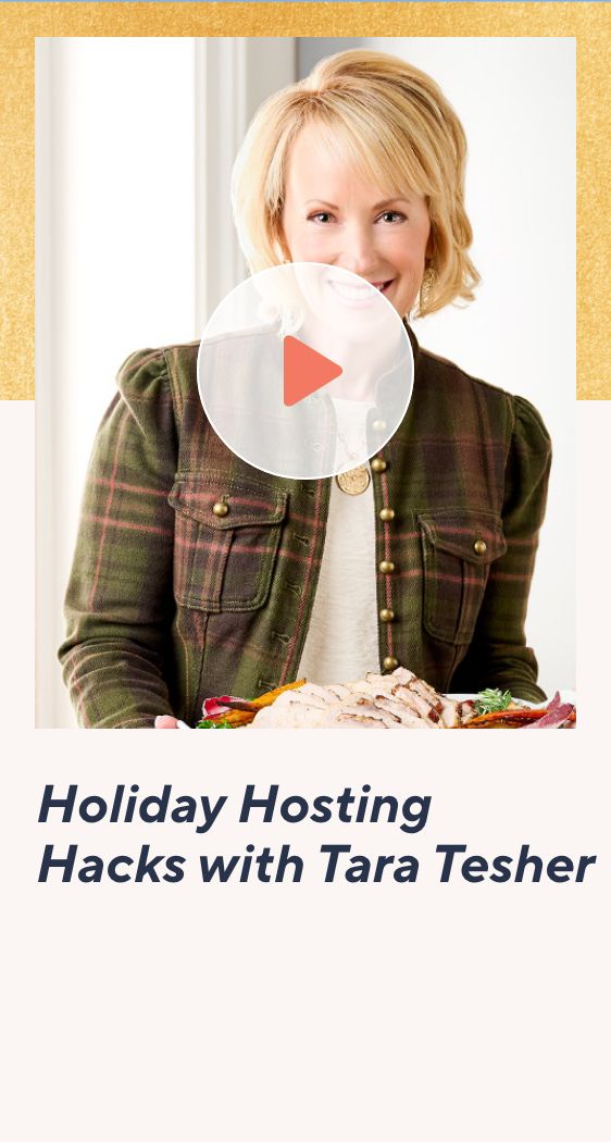 Holiday Hosting Hacks with Tara Tesher