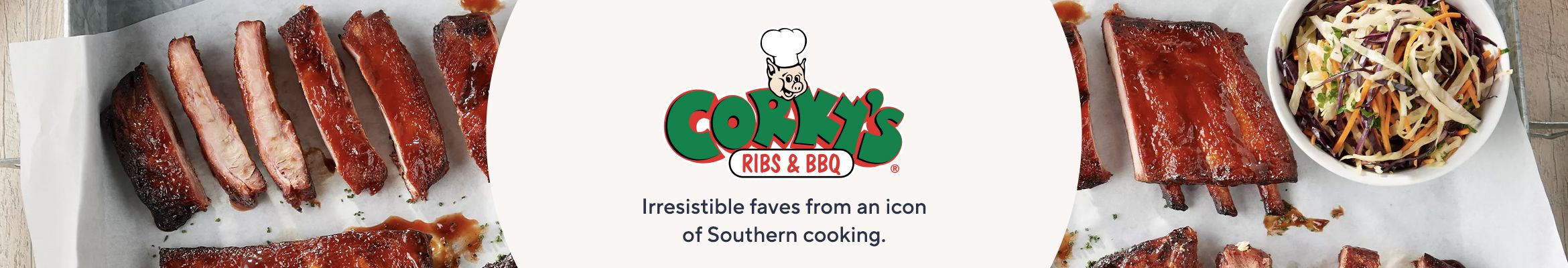 Corky's Ribs & BBQ.  Irresistible faves from an icon of Southern cooking.