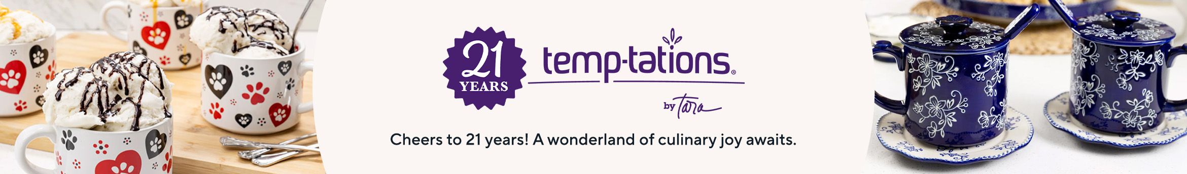 Temp-tations® 21st Anniversary. Cheers to 21 years! A wonderland of culinary joy awaits.
