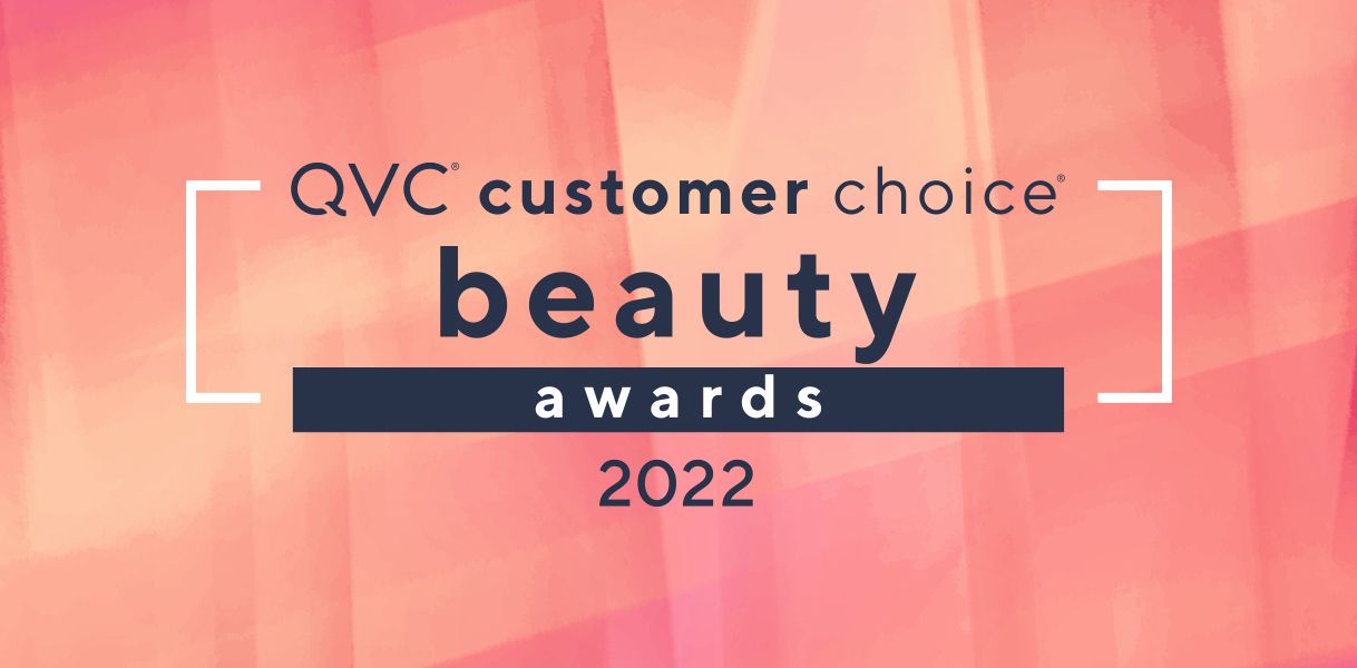 QVC® Customer Choice® Beauty Awards 2022