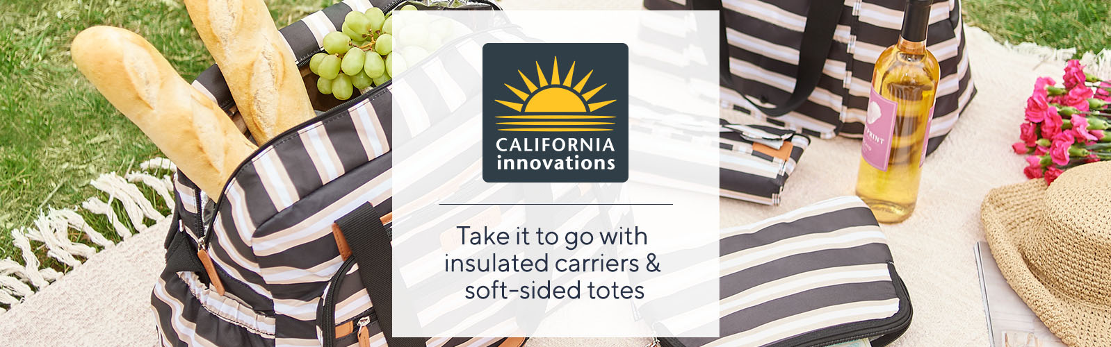 California Innovations Take it to go with insulated carriers & soft-sided totes