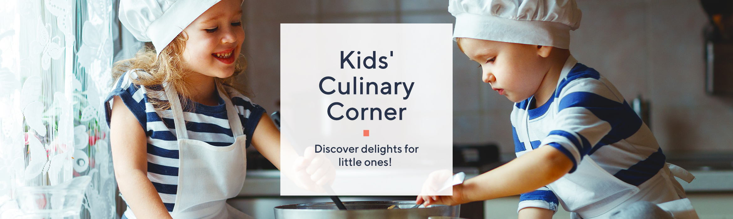Kids' Culinary Corner.  Discover delights for little ones!