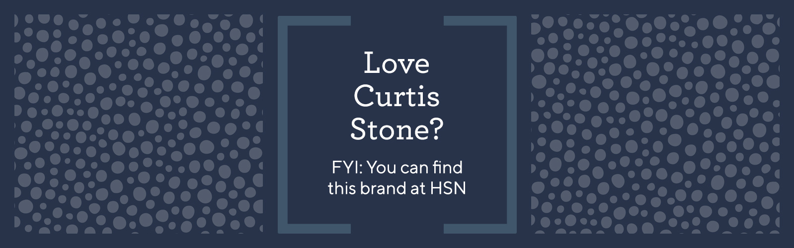 Love Curtis Stone?  FYI: You can find this brand at HSN