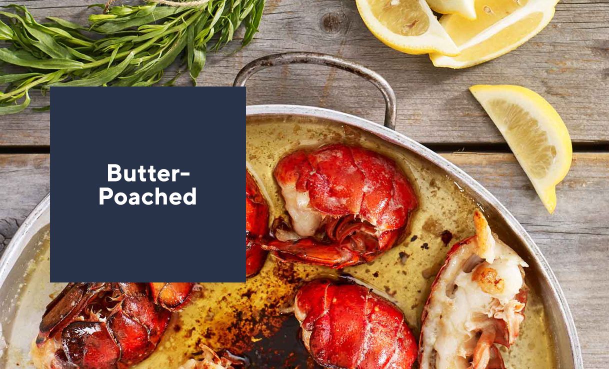 Butter-Poached 