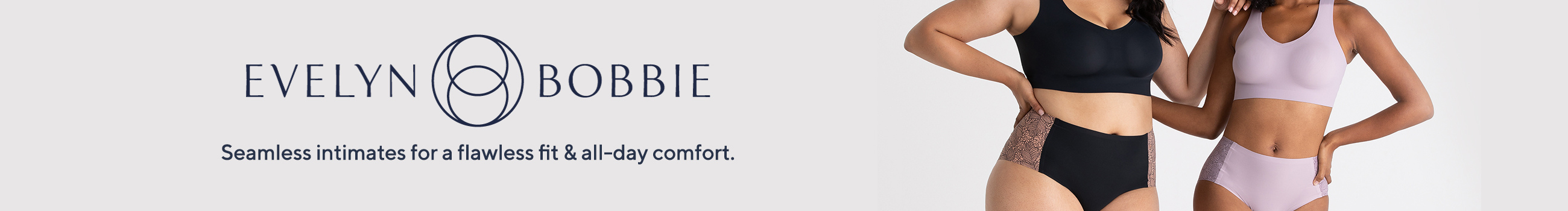 Seamless intimates for a flawless fit & all-day comfort.