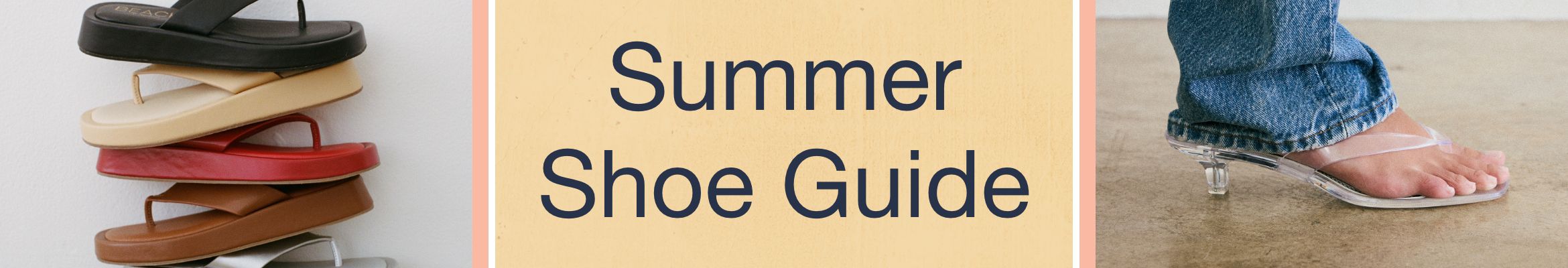 Summer Shoe Guide