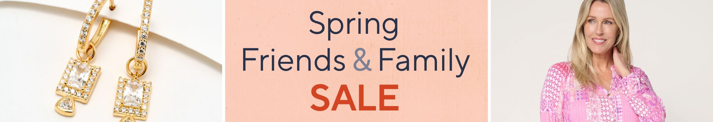 Spring Friends & Family Sale