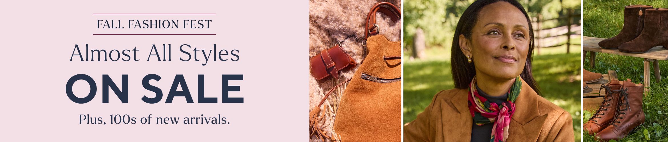 Fall Fashion Fest Almost All Styles on Sale Plus, 100s of new arrivals