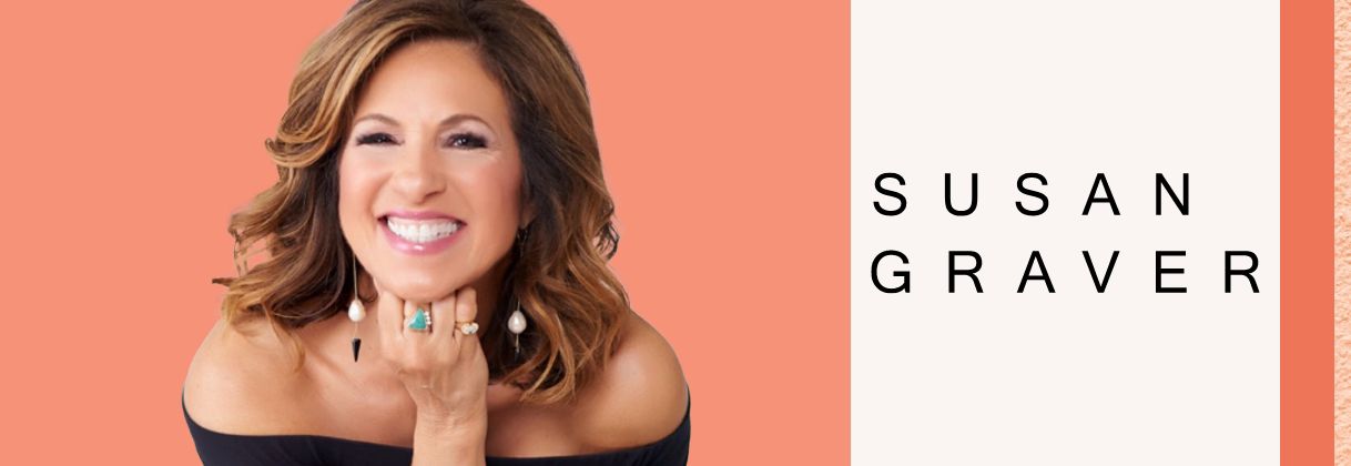 Susan Graver-  Fashion Designer, Television Personality