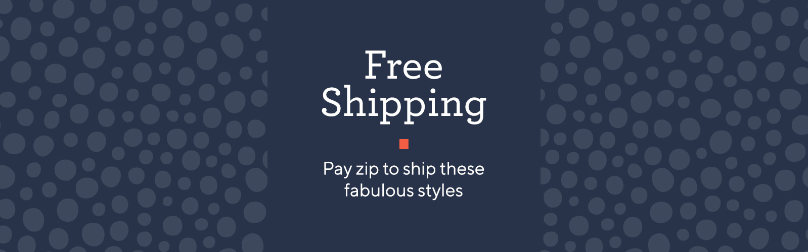 Free Shipping  Pay zip to ship these fabulous styles