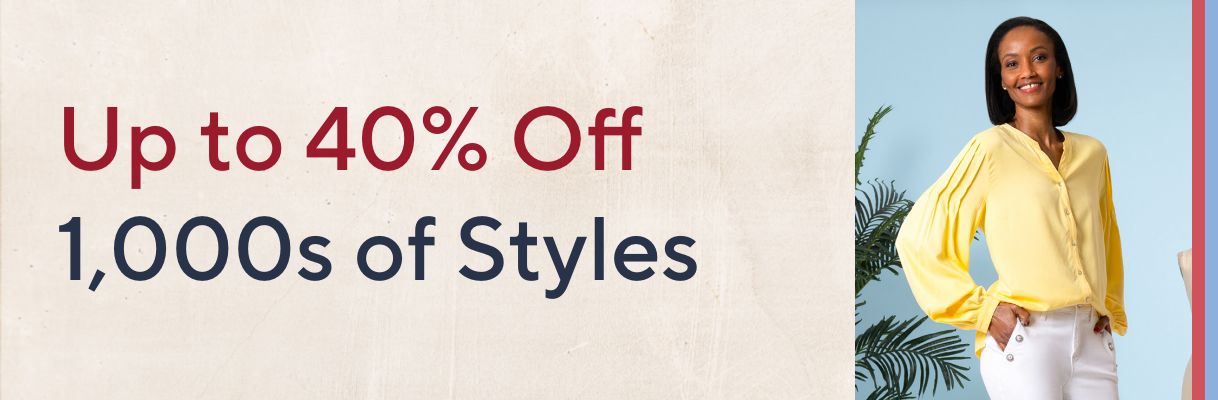Up to 40% Off 1,000s of Styles