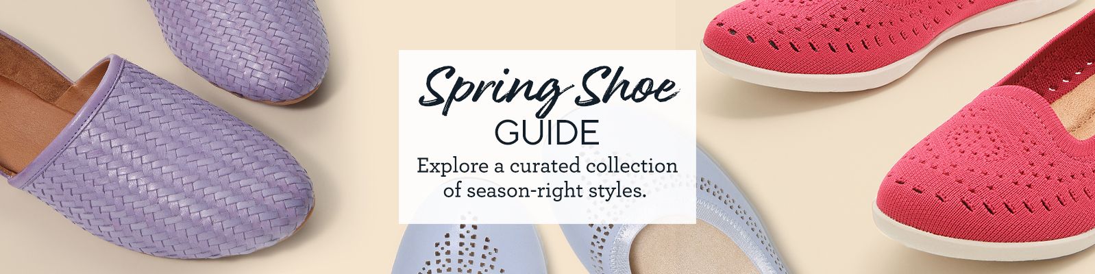 Spring Shoe Guide - Explore a curated collection of season-right styles. 