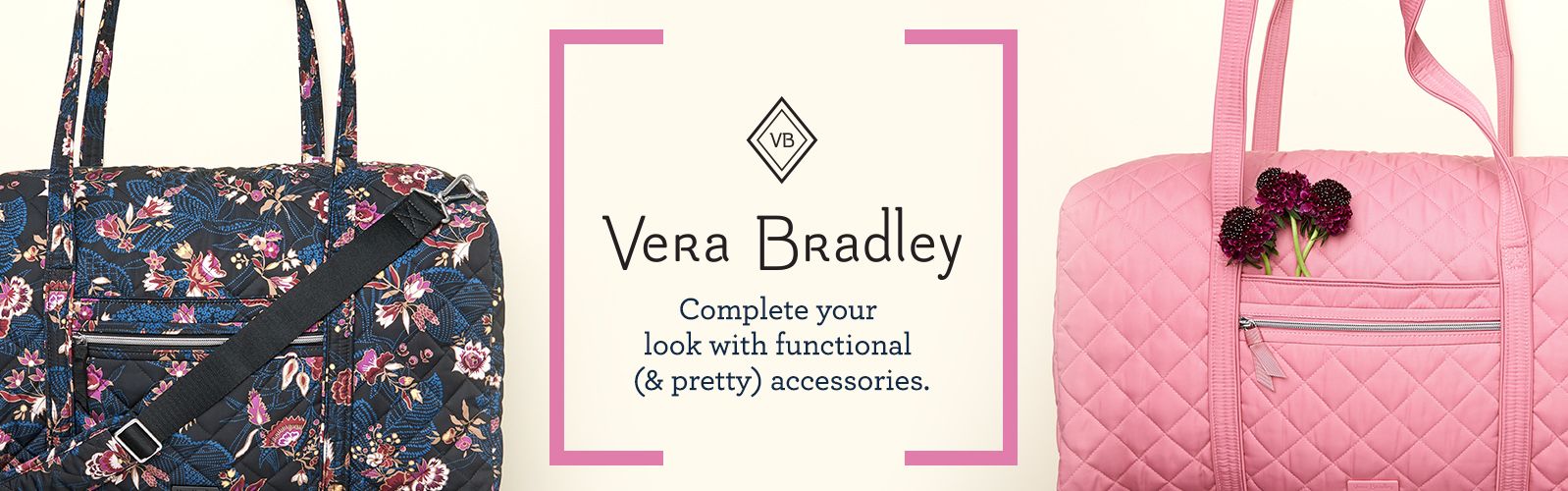 Vera Bradley. Complete your look with functional (& pretty) accessories.