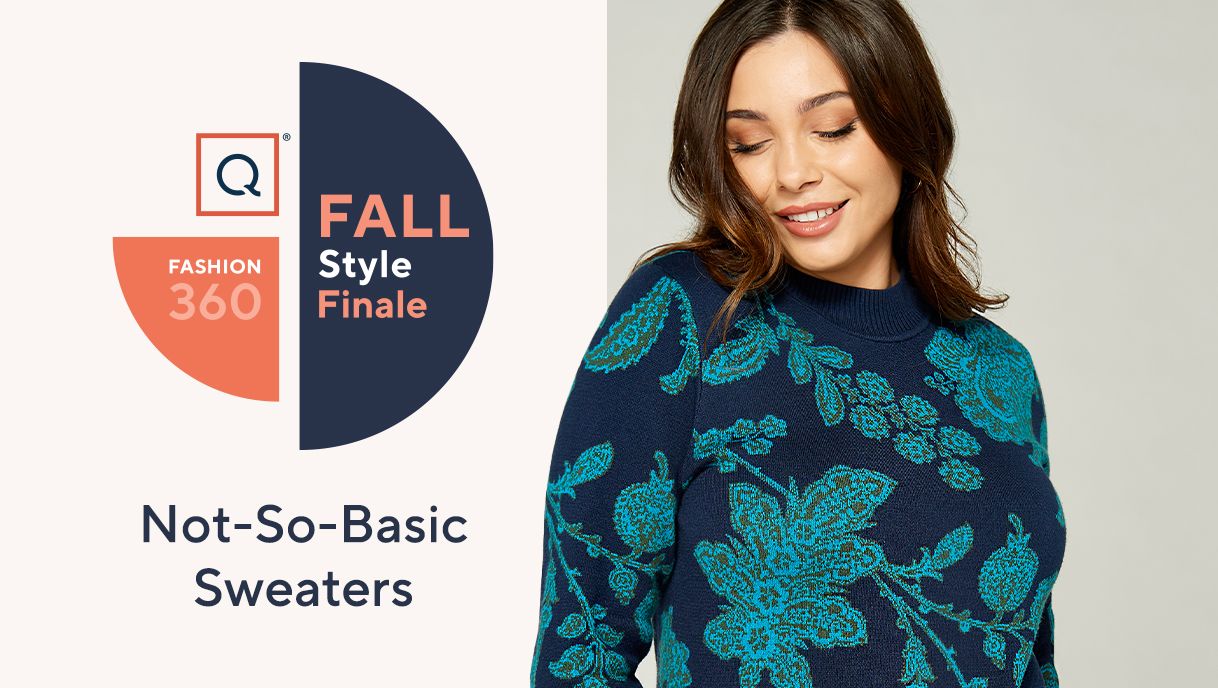 QVCs Fashion 360 Fall Style Finale- Not-So-Basic Sweaters