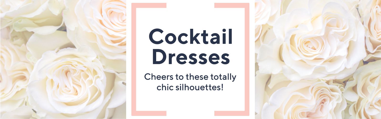 Cocktail Dresses Cheers to these totally chic silhouettes!