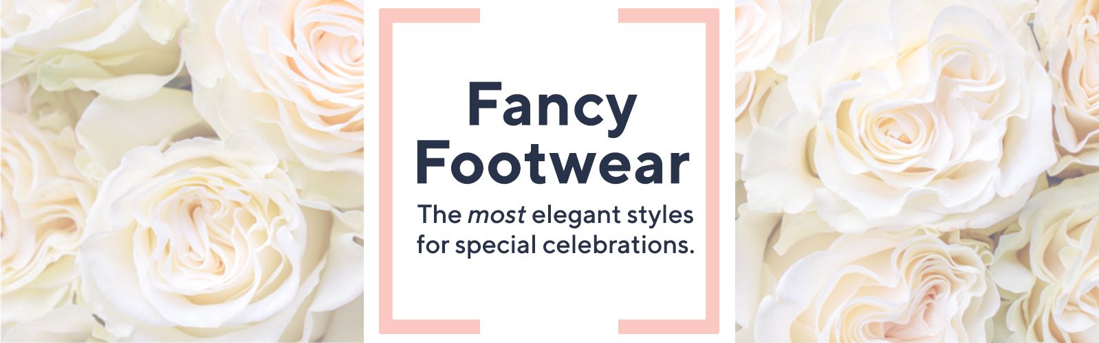 Fancy Footwear The most elegant styles for special celebrations.