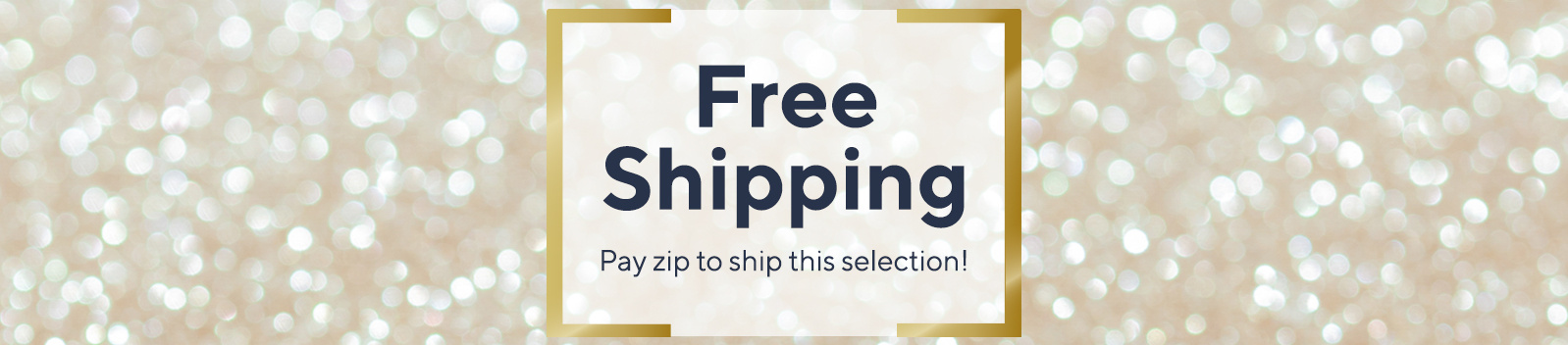 Free Shipping  Pay zip to ship this selection!