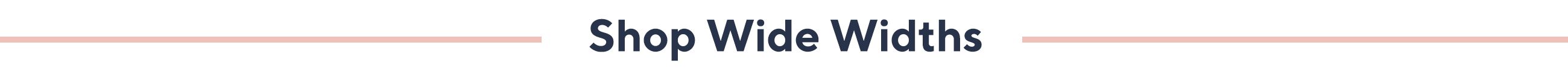 Shop Wide Widths