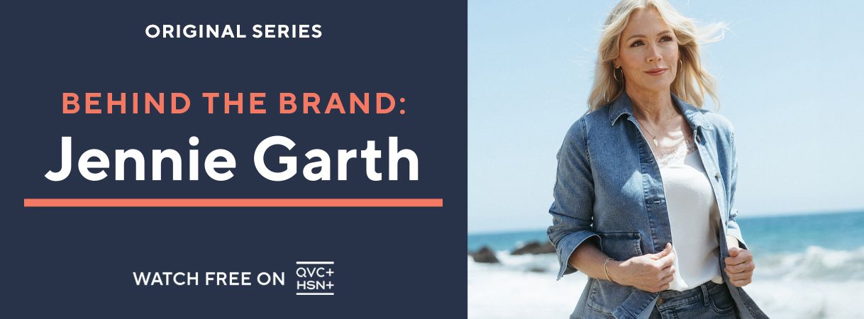 Original Series- Behind The Brand: Jennie Garth. Watch Free on QVC+ HSN+