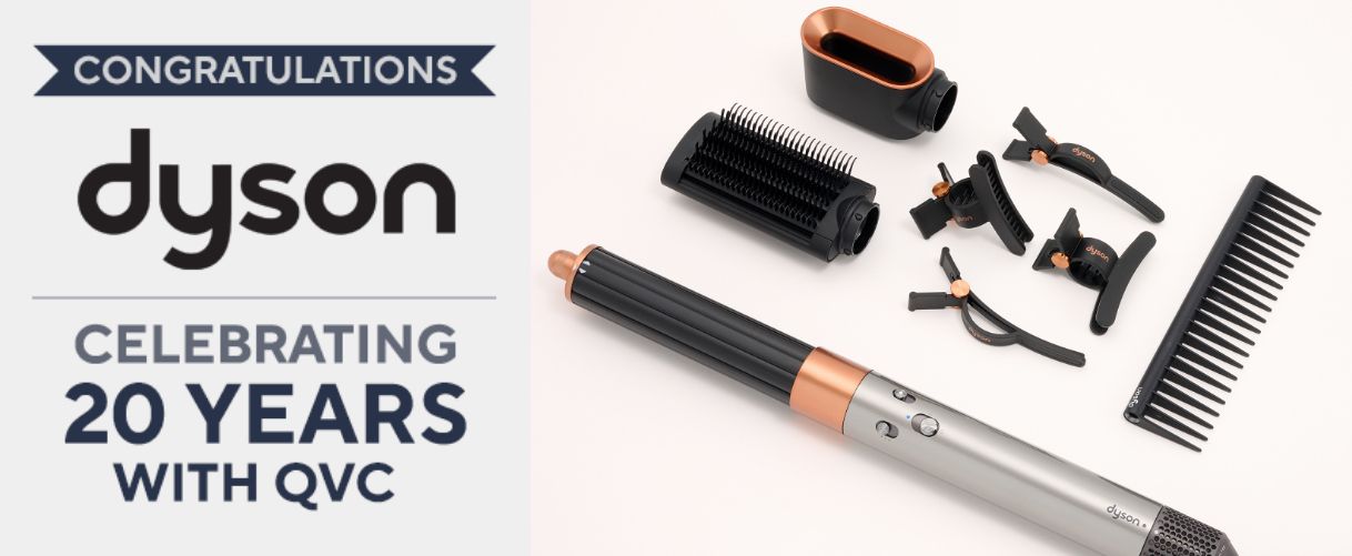 Congratulations dyson. Celebrating 20 years with QVC.