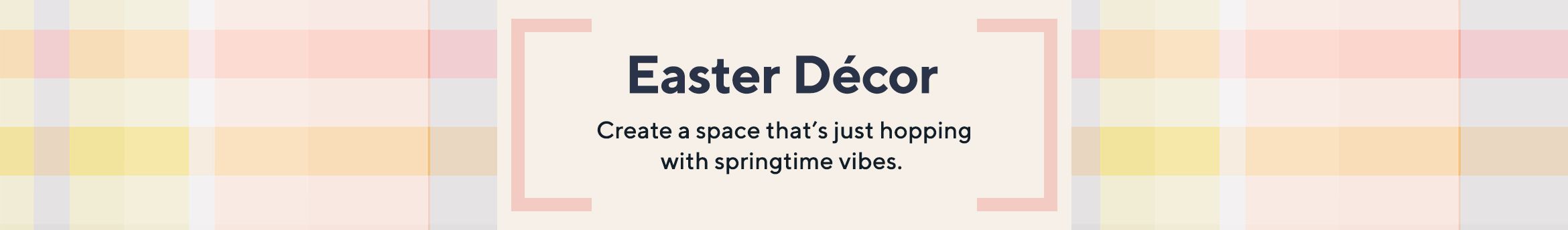 Easter Décor  Create a space that's just hopping with springtime vibes. 