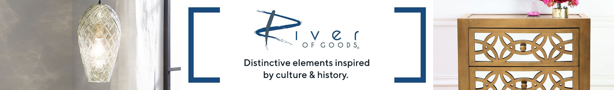 River of Goods. Distinctive elements inspired by culture & history. 