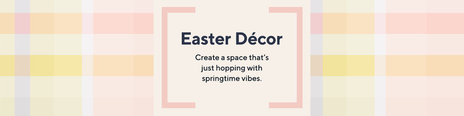 Easter Décor  Create a space that's just hopping with springtime vibes. 