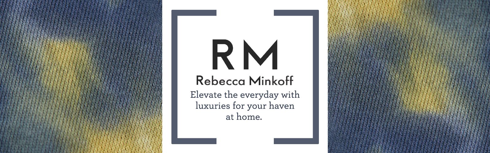 RM Rebecca Minkoff Elevate the everyday with luxuries for your haven at home. 